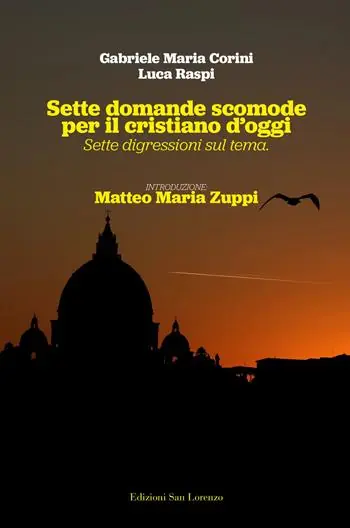 Sette domande scomode per il cristiano d‘oggi. Sette digressioni sul tema Must-Have