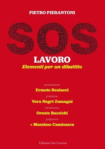 Nuovo Arrivo SOS lavoro. Elementi per un dibattito