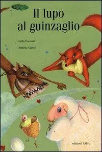 Il lupo al guinzaglio. Ediz. illustrata Occasione