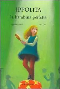 Miglior Prezzo Ippolita, la bambina perfetta