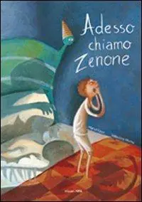 Offerta Adesso chiamo Zenone. Ediz. illustrata