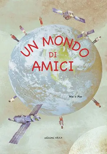 Un mondo di amici. Ediz. illustrata A Buon Prezzo