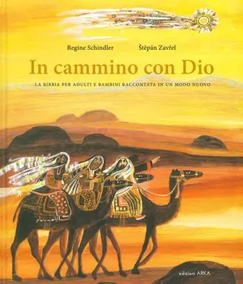 Pagamento Sicuro In cammino con Dio. La Bibbia per adulti e bambini raccontata in un modo nuovo