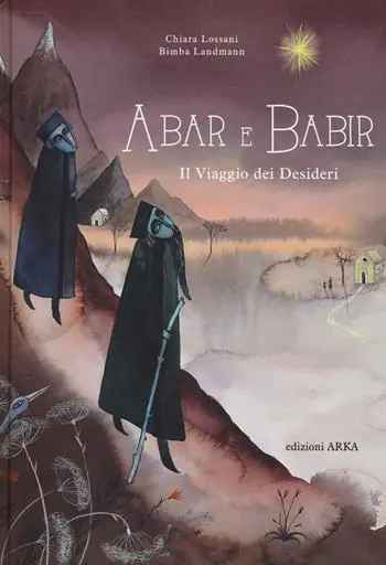 Popolare Abar e Babir. Il viaggio dei desideri