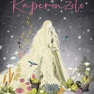 Raperonzolo. Ediz. a colori Affare