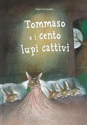Tommaso e i cento lupi cattivi. Ediz. a colori Prezzo Ridotto