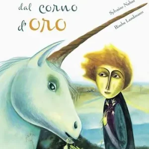 Pagamento Sicuro L‘unicorno dal corno d‘oro. Ediz. a colori