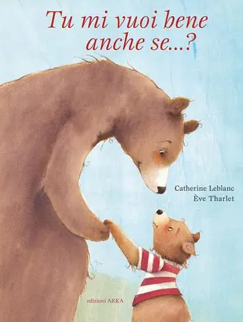 Pagamento Sicuro Tu mi vuoi bene anche se...? Ediz. a colori
