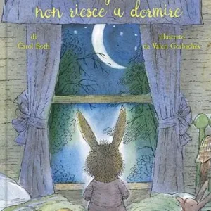 Coniglietto non riesce a dormire. Ediz. a colori Compra Online