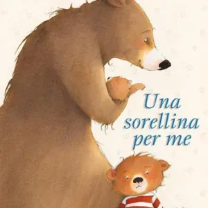 Una sorellina per me. Ediz. a colori Promozione