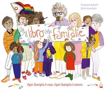 Non Perdere Il libro delle famiglie. Ediz. a colori