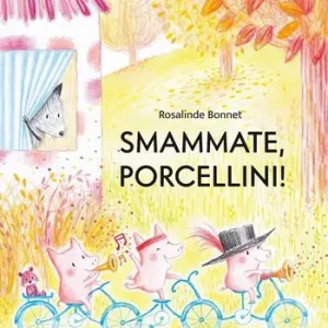 Pagamento Sicuro Smammate, porcellini! Ediz. a colori