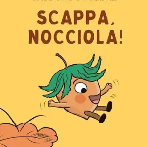 Scappa, Nocciola! Ediz. a colori Vendita Finale
