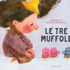 Must-Have Le tre muffole. Ediz. a colori