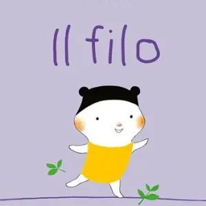 Il filo. Ediz. a colori Must-Have