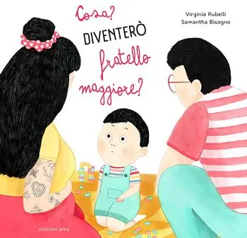 Promo Stagionale Cosa? Diventerò un fratello maggiore? Ediz. a colori