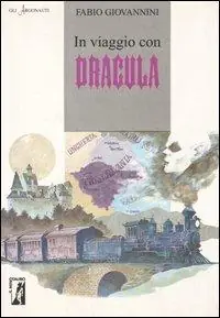 Prezzo Scontato In viaggio con Dracula