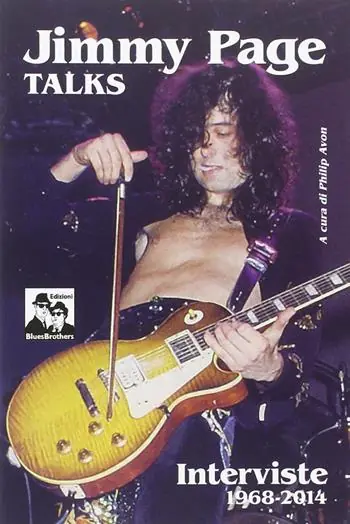 Spedizione Espresso Jimmy Page talks. Interviste 1968-2014