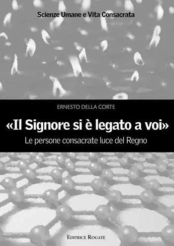 Esclusivo «Il signore si è legato a voi». Le persone consacrate luce del Regno