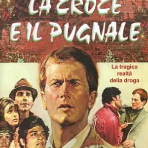 La croce e il pugnale. La tragica realtà della droga Promo Stagionale