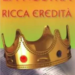Promozione Esclusiva La nostra ricca eredità