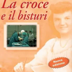 Vendita Finale La croce e il bisturi