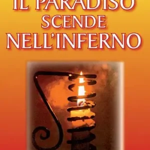 Non Perdere Il paradiso scende nell‘inferno
