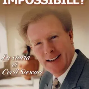Vorresti dire che è impossibile? La storia di Cecil Stewart Super Prezzo