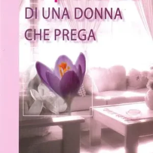 La potenza di una donna che prega Vendita Finale
