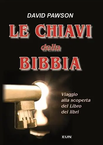 Occasione Imperdibile Le chiavi della Bibbia. Viaggio alla scoperta del libro dei libri