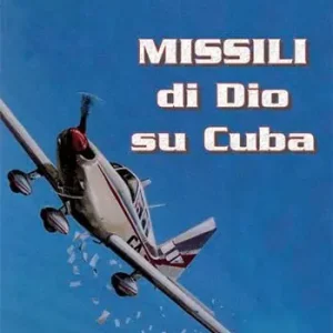 Quantità Limitata Missili di dio su Cuba. La storia di Tom White