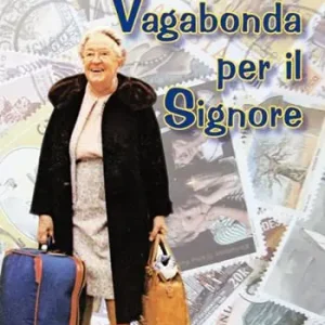 Vagabonda per il Signore Direttamente Dal Produttore