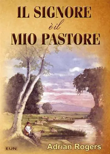 Il Signore è il mio pastore. Riflessioni sulla cura amorevole di Dio Nuova Collezione