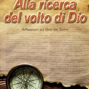 Bestseller Alla ricerca del volto di Dio. Riflessioni sul libro dei Salmi