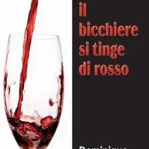 Quando il bicchiere si tinge di rosso Popolare