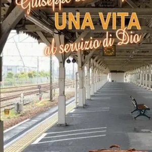 Giuseppe Di Biagio. Una vita al servizio di Dio Occasione Imperdibile