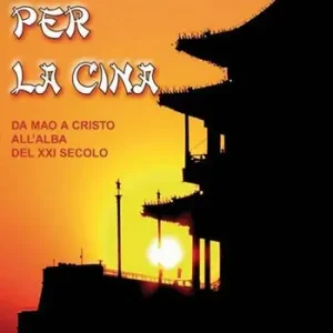 Promo Stagionale Nuovi giorni per la Cina. Da Mao a Cristo, all‘alba del XXI secolo