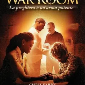 War room. La preghiera è un‘arma potente Pagamento Sicuro