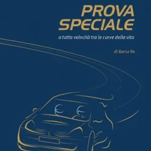 Prova speciale. A tutta velocità tra le curve della vita A Buon Prezzo