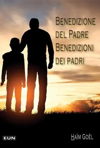 Esclusivo Benedizione del Padre. Benedizioni dei padri