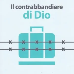 Prezzo Basso Il contrabbandiere di Dio. Ediz. speciale