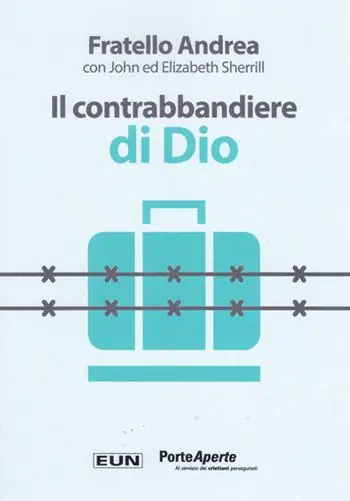 Prezzo Basso Il contrabbandiere di Dio. Ediz. speciale