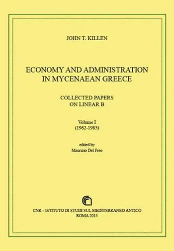 Offerta Speciale Economy and administration in Mycenaean Greece. Collected papers on linear B