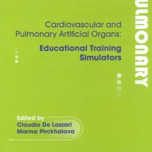 Cardiovascular and pulmonary artificial organs educational training simulators Non Perdere