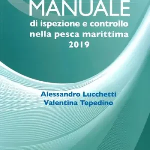 Reso Gratuito Manuale di ispezione e controllo nella pesca marittima 2019