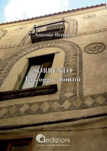 Sorrento. Ieri, oggi, domani Miglior Prezzo