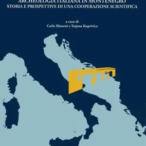 Bridges, Archeologia italiana in Montenegro. Vol. 2 A Buon Prezzo