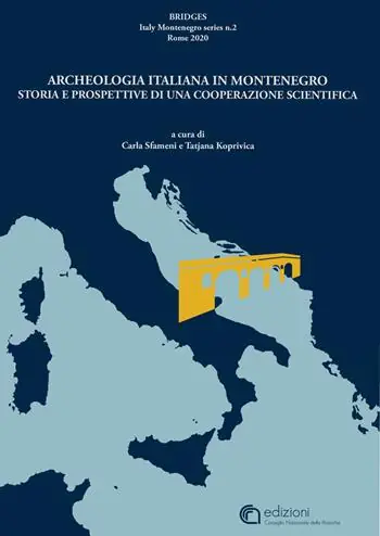 Bridges, Archeologia italiana in Montenegro. Vol. 2 A Buon Prezzo