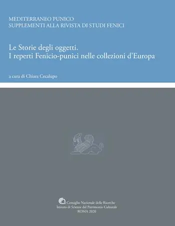 Le storie degli oggetti. I reperti fenicio-punici nelle collezioni d‘Europa Sconto