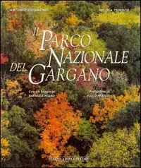 Nuova Collezione Il parco nazionale del Gargano